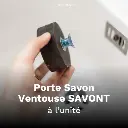 Porte Savon Ventouse SAVONT (à l'unité)